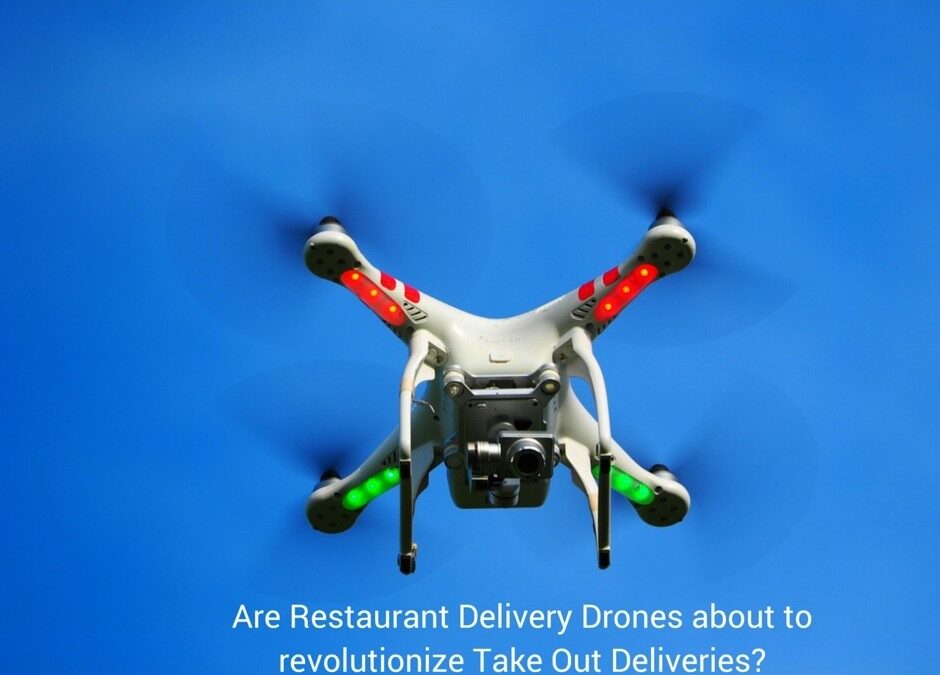 Delivery Drones for Restaurants – UAVs to revolutionize Take Out Deliveries?