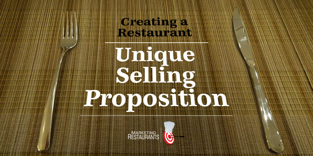 How to create a restaurant USP Unique Selling Propostion