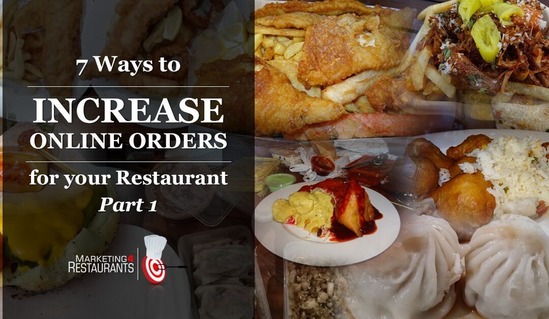 Secret Sauce Episode 46 - 7 WAYS TO INCREASE ONLINE ORDERS FOR YOUR RESTAURANT PART I