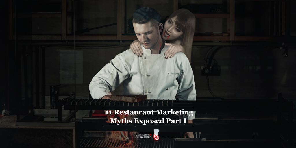 Restaurant Marketing Myths.