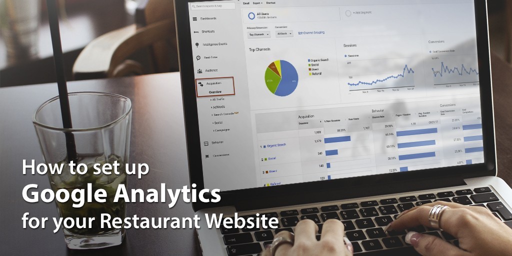 How to set up Google Analytics for your Restaurant Website