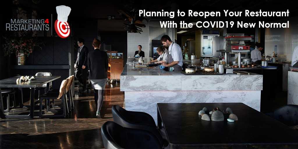 Planning To Reopen Your Restaurant With The Covid 19 New Normal